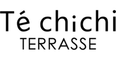 Te chichi TERRASSE
